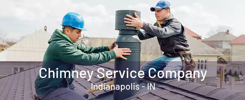 Chimney Service Company Indianapolis - IN